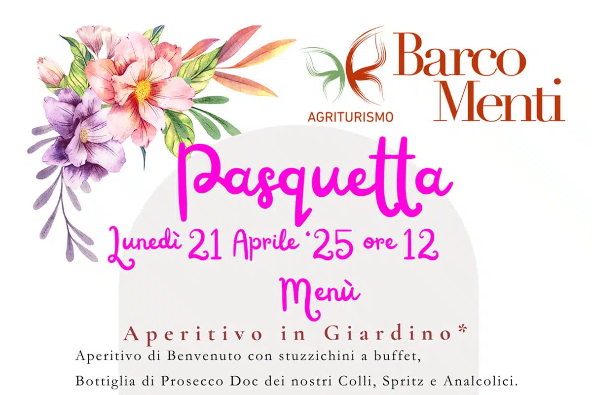 Menù di Pasquetta 2025: un pranzo primaverile all'Agriturismo Barco Menti
