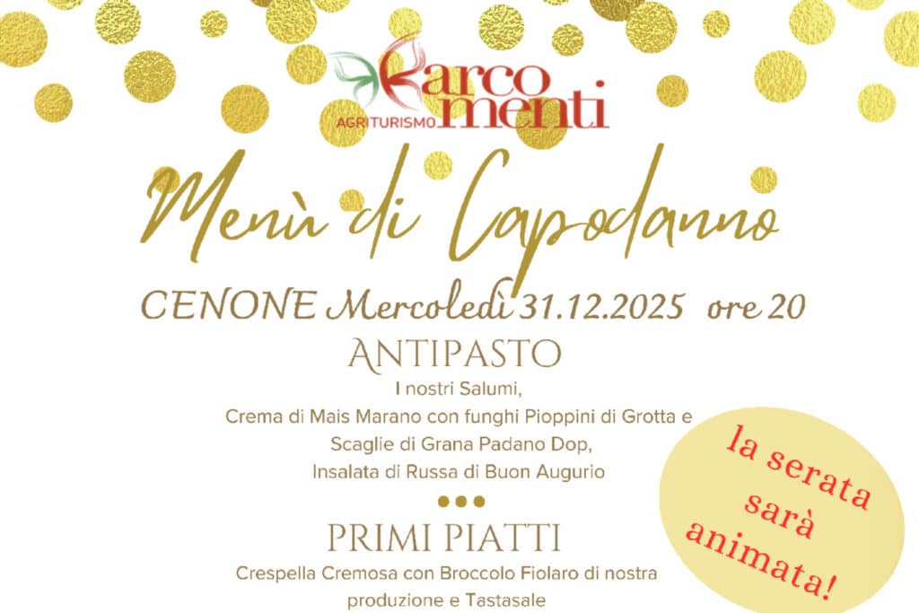 Capodanno All'Agriturismo Barco Menti: Scopri Il Menù Del Cenone Di San Silvestro 2025