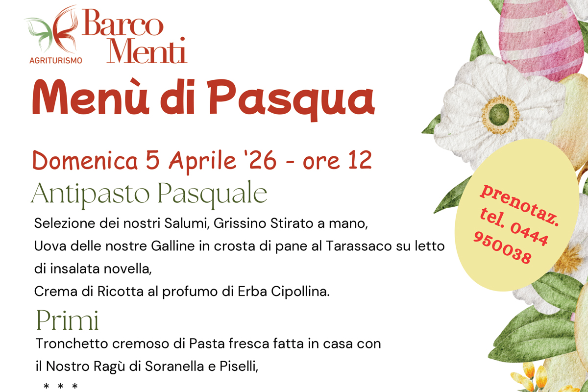 Pranzo Di Pasqua 2026 All'Agriturismo Barco Menti: Tradizione E Sapori Veneti A Monteviale